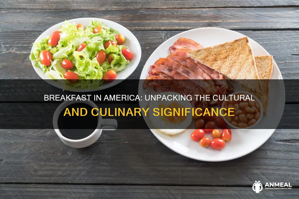what is the meaning of breakfast in america