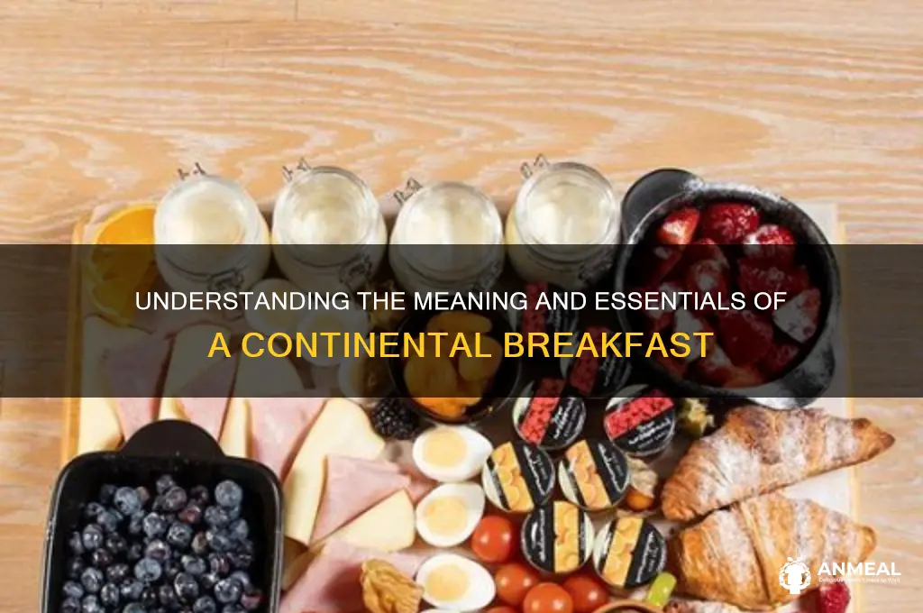 what is the meaning of continental breakfast