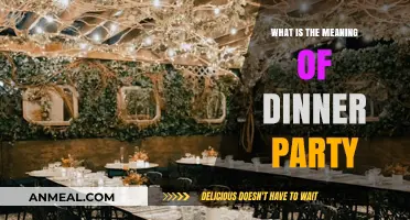 Understanding the Social Significance of Hosting a Dinner Party