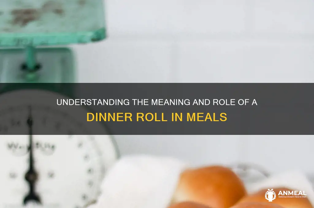 what is the meaning of dinner roll