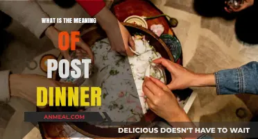 Understanding the Meaning and Significance of Post-Dinner Rituals