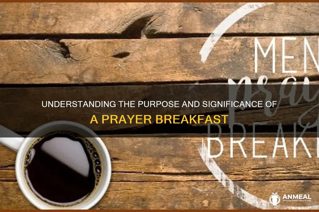 what is the meaning of prayer breakfast