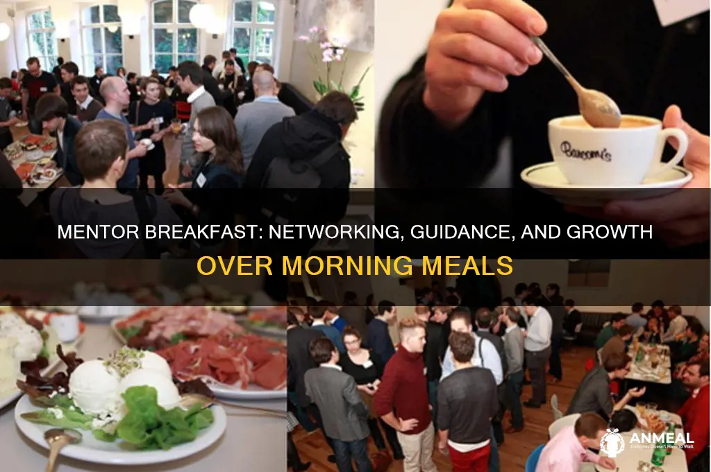 what is the mentor breakfast