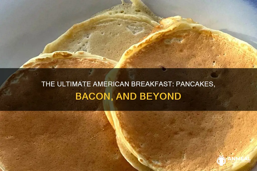 what is the most american breakfast