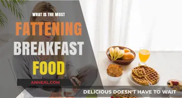 Unveiling the Most Fattening Breakfast Foods: Are You Eating These?