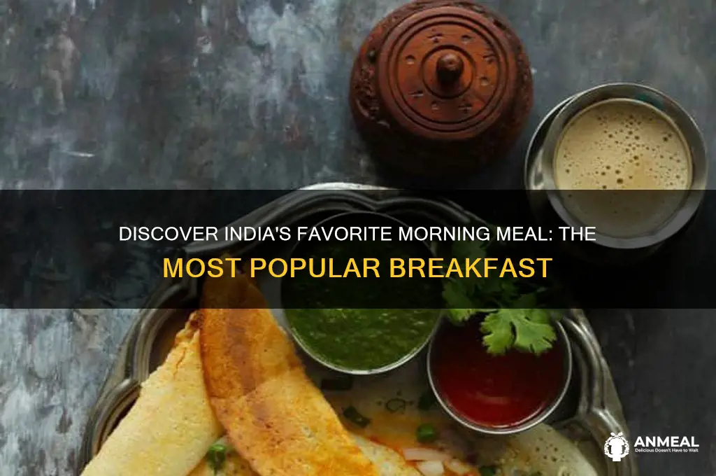what is the most popular breakfast in india