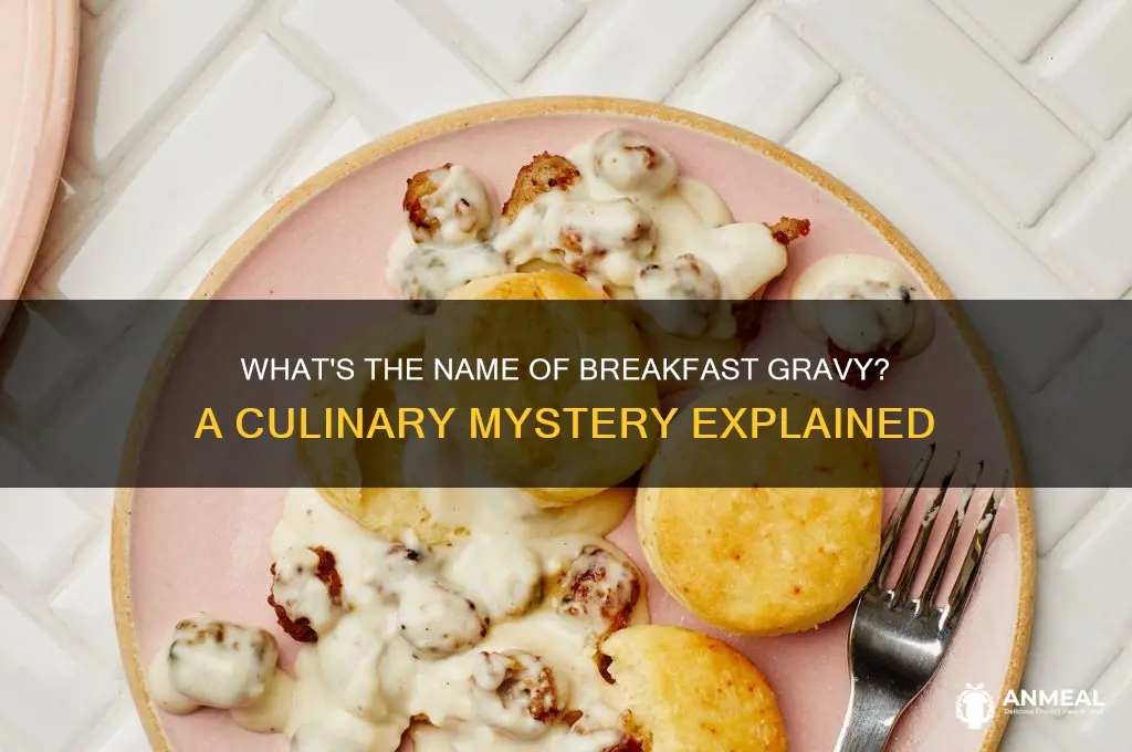 what is the name of breakfast gravy