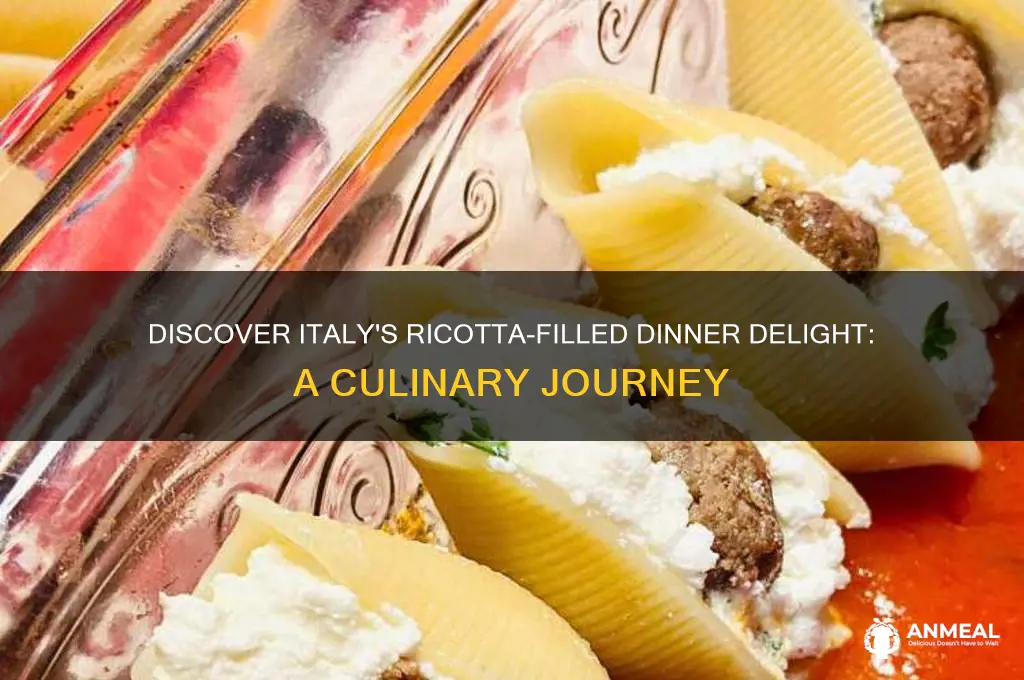 what is the name of the ricotta filled italian dinner