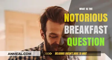 The Notorious Breakfast Question: Unraveling the Debate Over Morning Meals