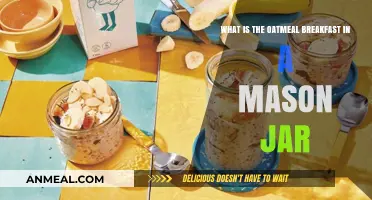 Oatmeal Breakfast in a Mason Jar: Quick, Healthy, and Portable Meal Prep Idea