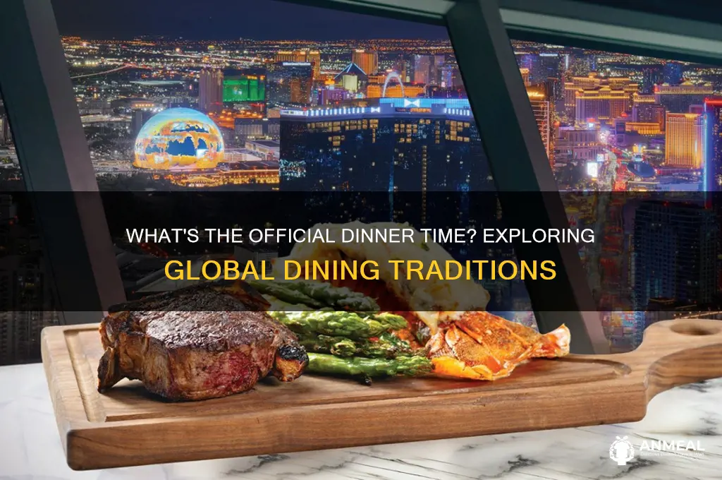 what is the official time for dinner