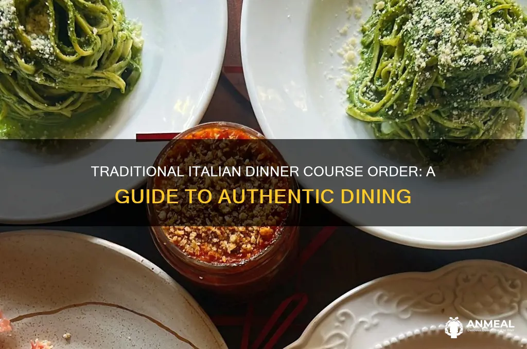 what is the order of courses in an italian dinner