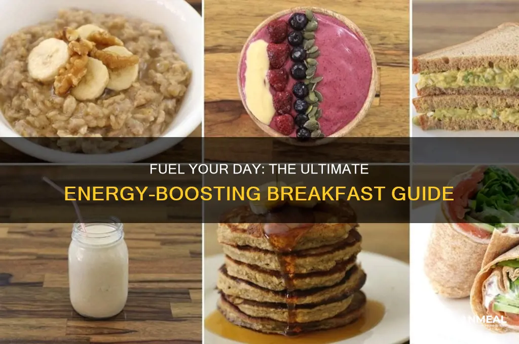 what is the perfect breakfast for energy