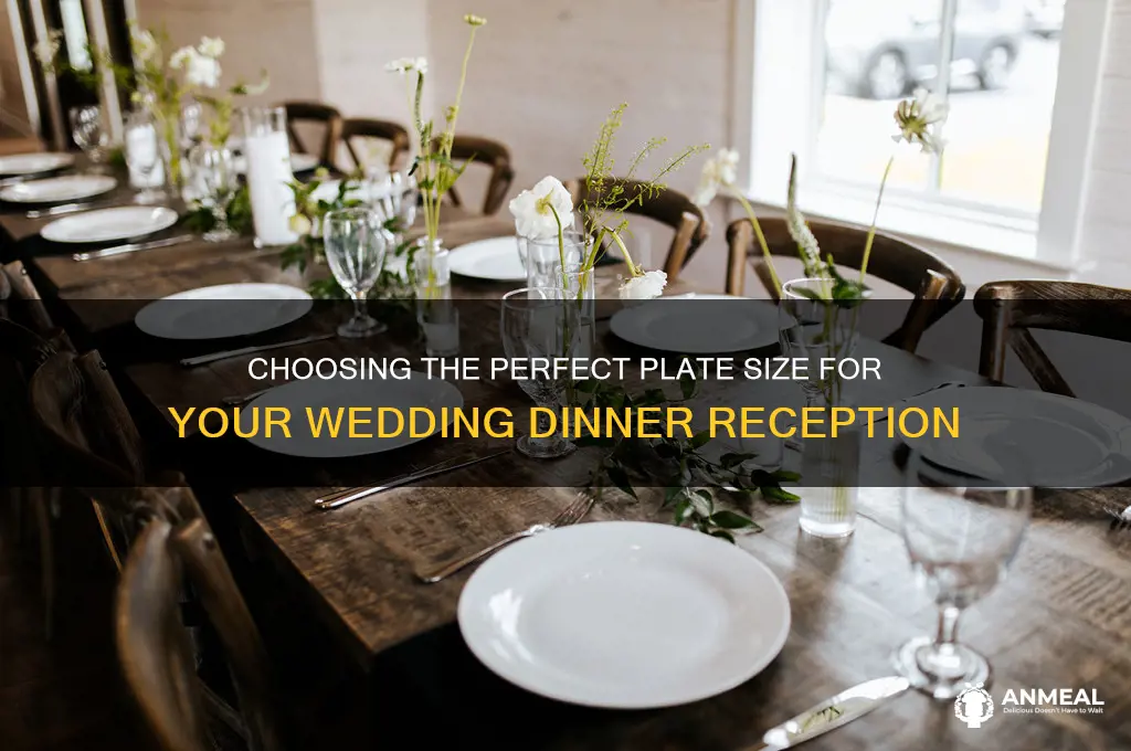 what is the plate size for the wedding dinner