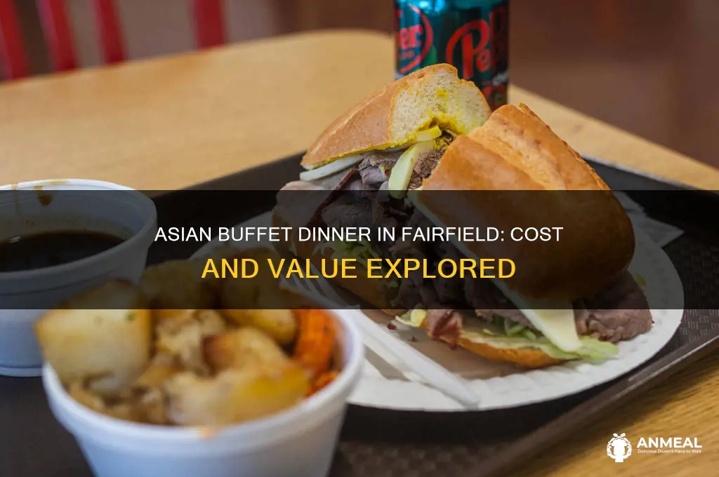 what is the price for asian buffet dinner fairfield