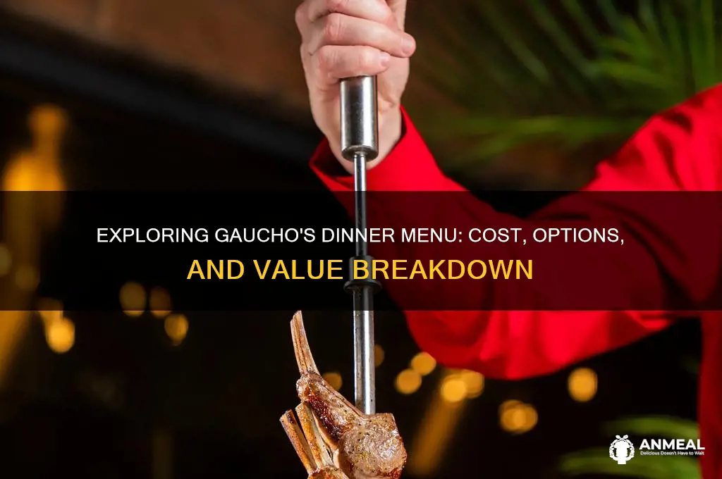 what is the price for gaucho