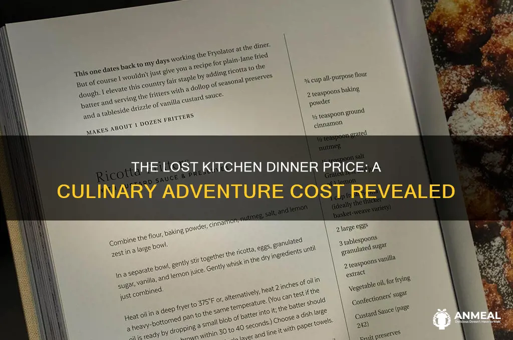 what is the price of dinner at the lost kitchen