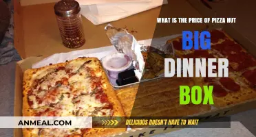 Pizza Hut Big Dinner Box Price: A Complete Cost Breakdown