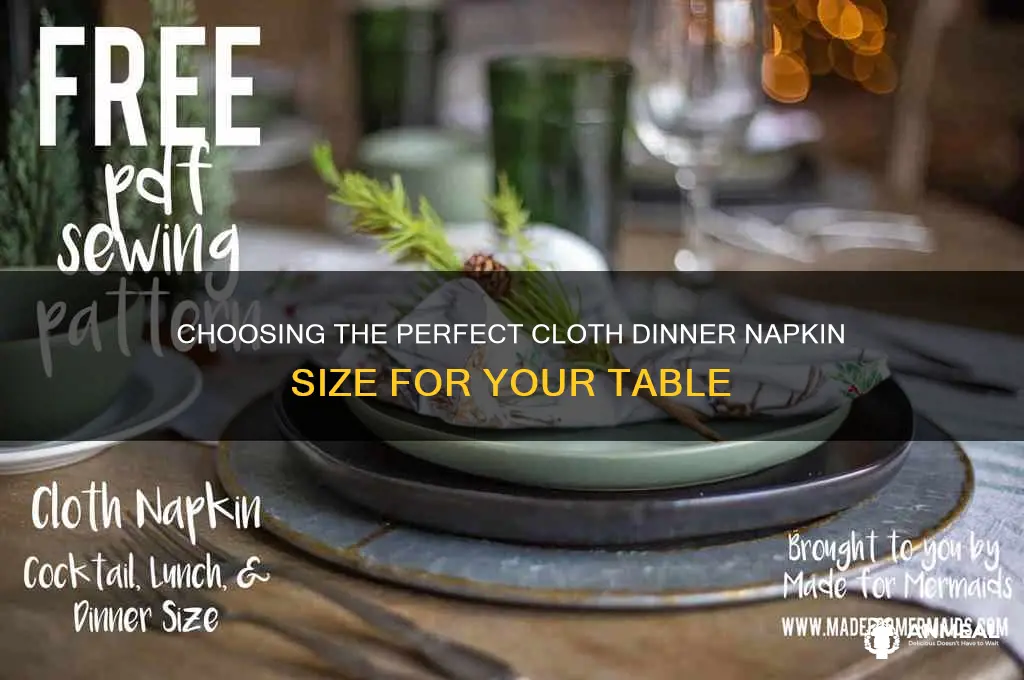 what is the proper size of a cloth dinner napkin