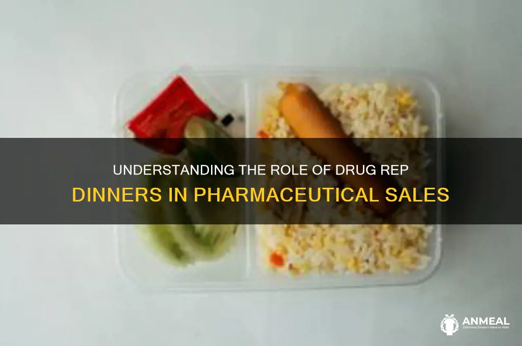 what is the purpose of a drug rep dinner