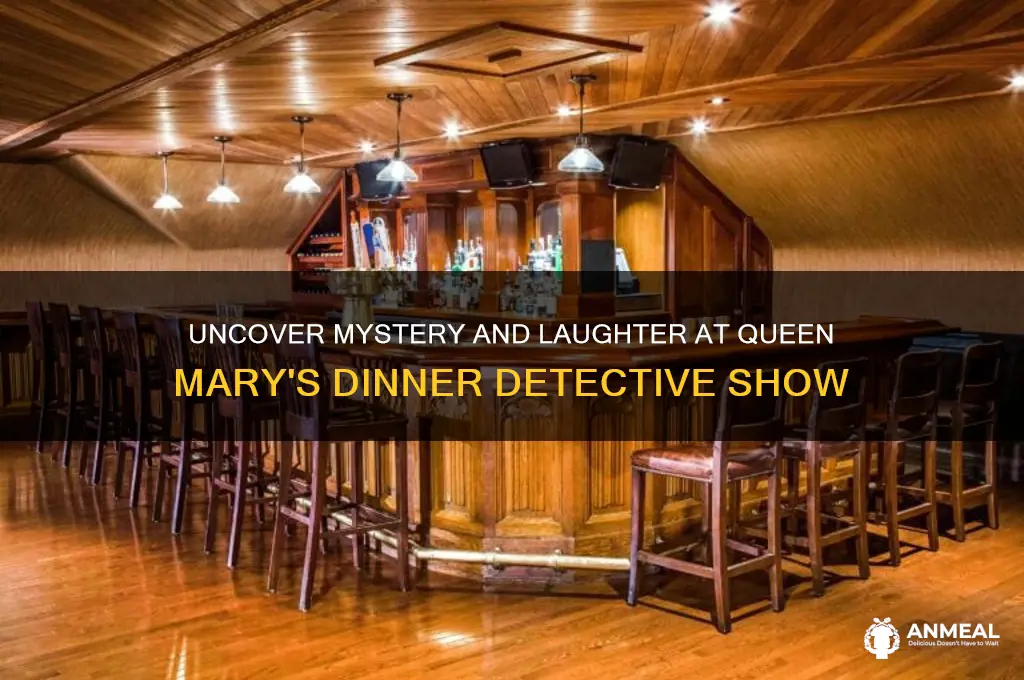 what is the queen mary dinner detective
