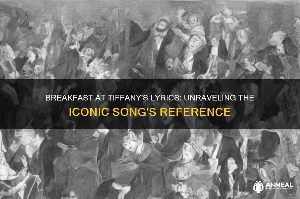what is the reference in the song breakfast at tiffany