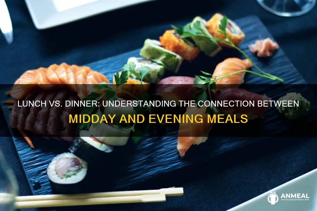 what is the relationship between lunch and dinner