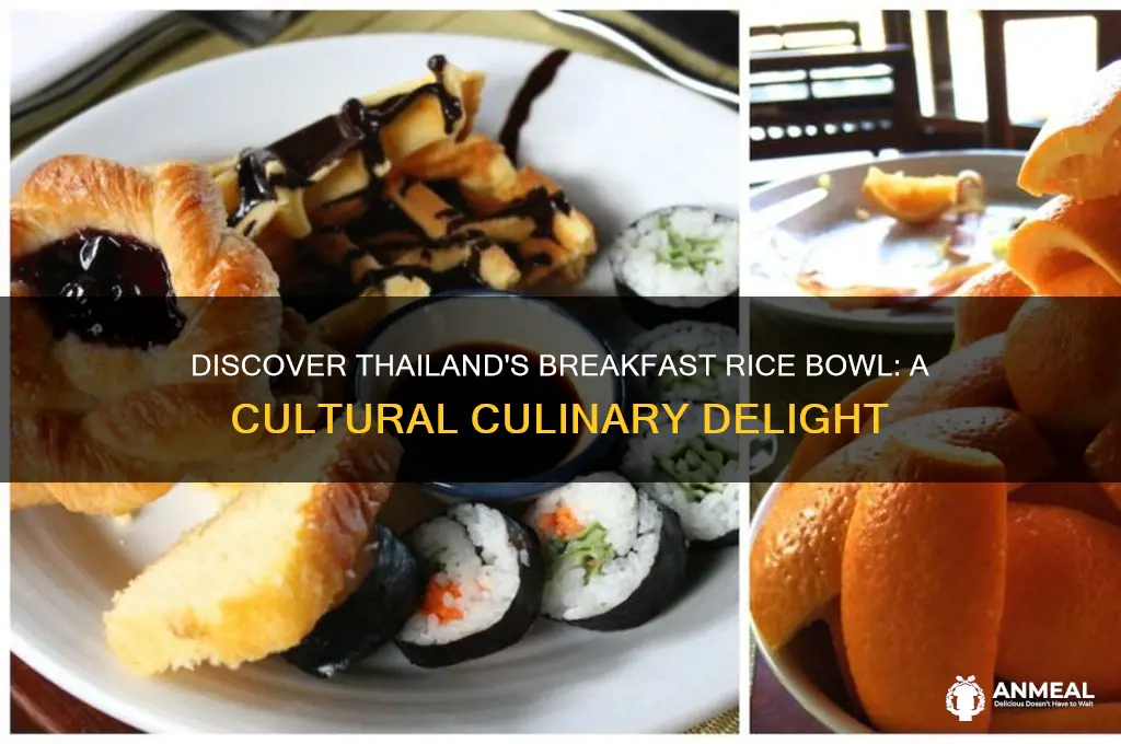 what is the rice bowl for breakfast in thailand