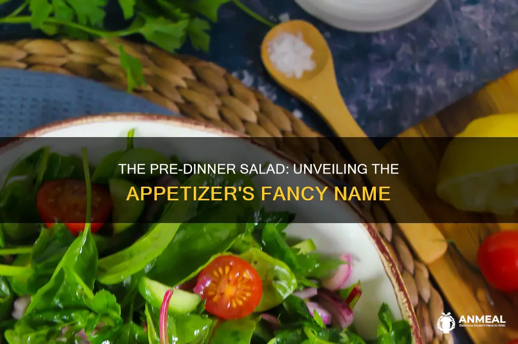 what is the salid called before the fancy dinner