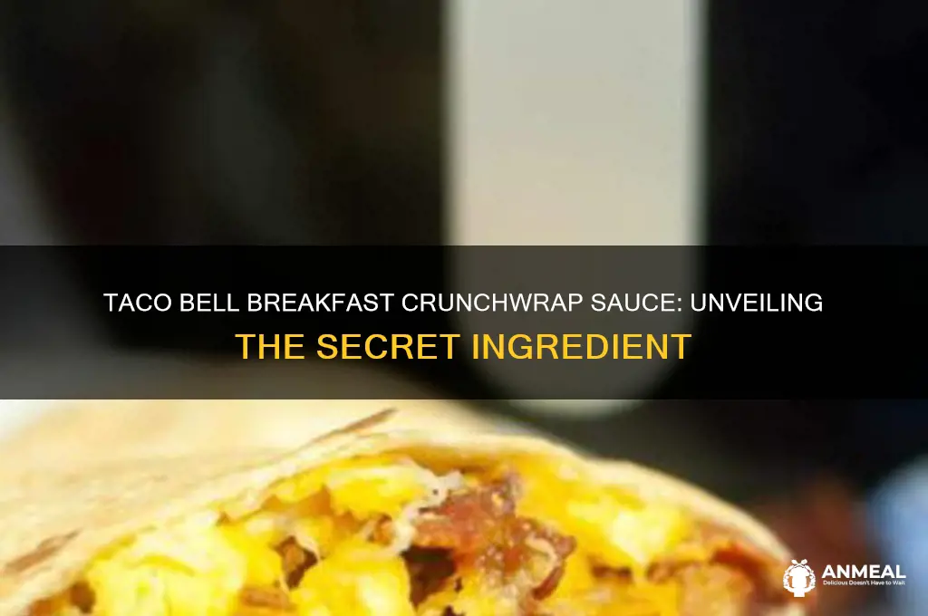 what is the sauce on taco bell breakfast crunchwrap