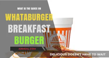 Whataburger Breakfast Burger Sauce: Unveiling the Secret Ingredient