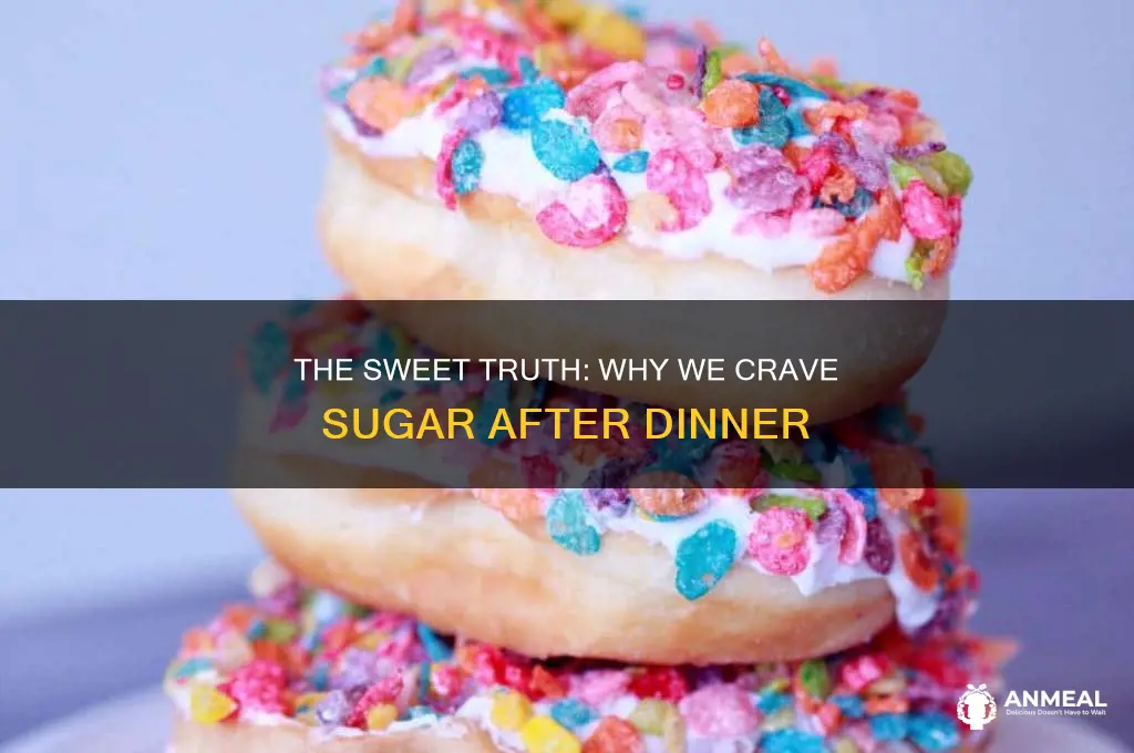 what is the sugar after dinner