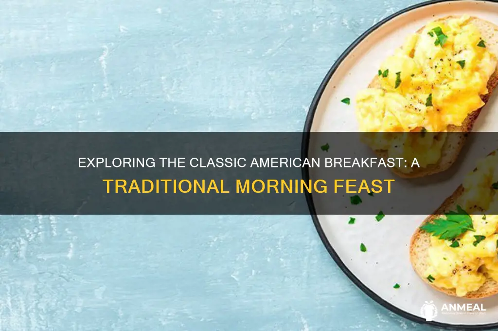 what is the traditional american breakfast