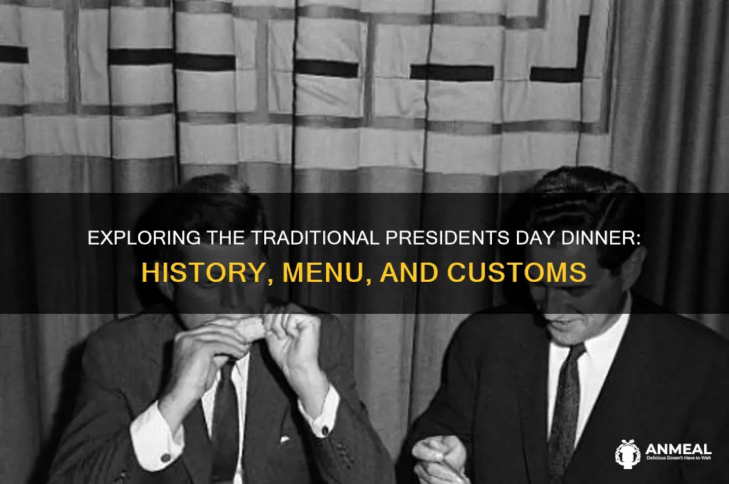 what is the traditional presidents day dinner