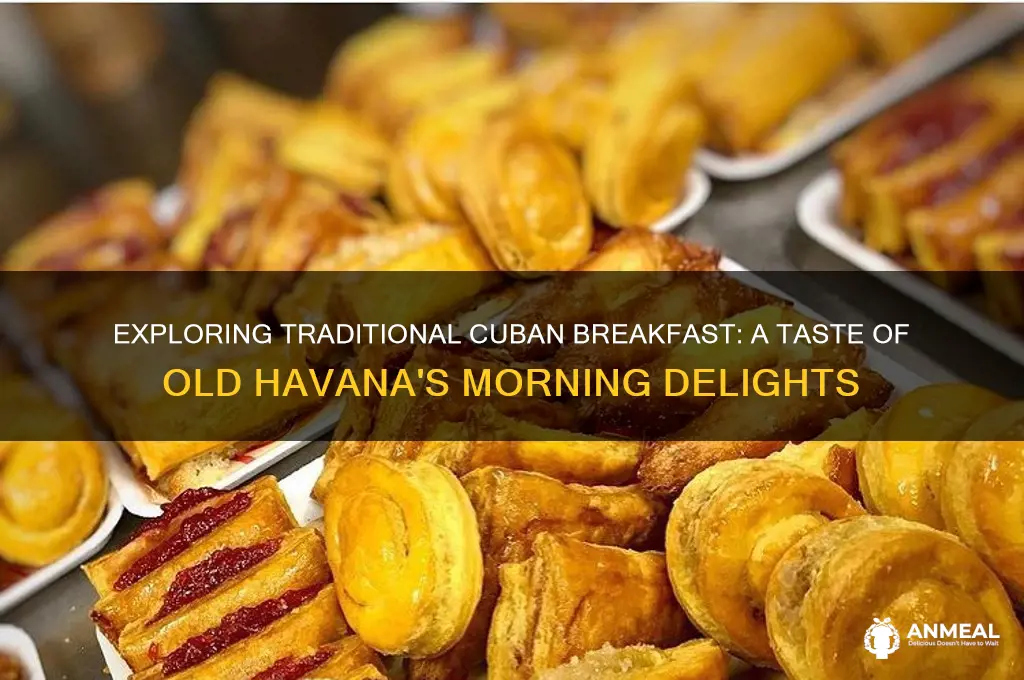 what is the typical breakfast in old cuba