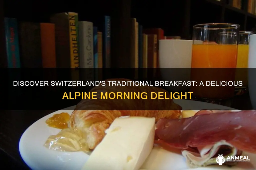 what is the typical breakfast in switzerland