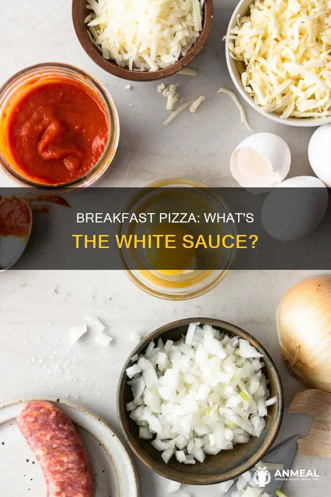 what is the white sauce on breakfast pizza