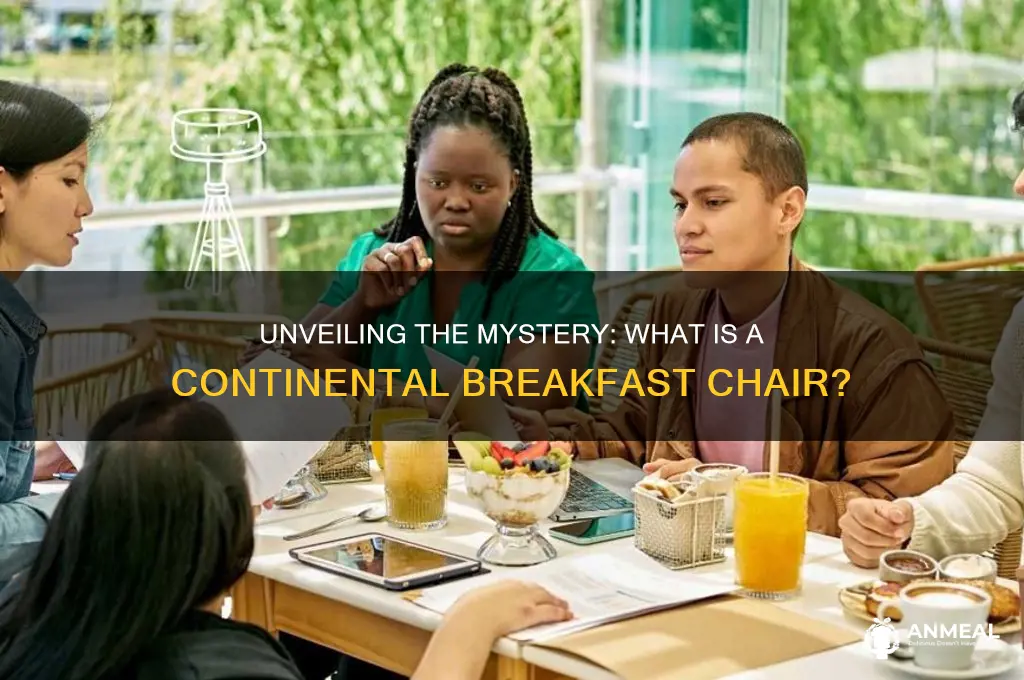 what is this continental breakfast chair