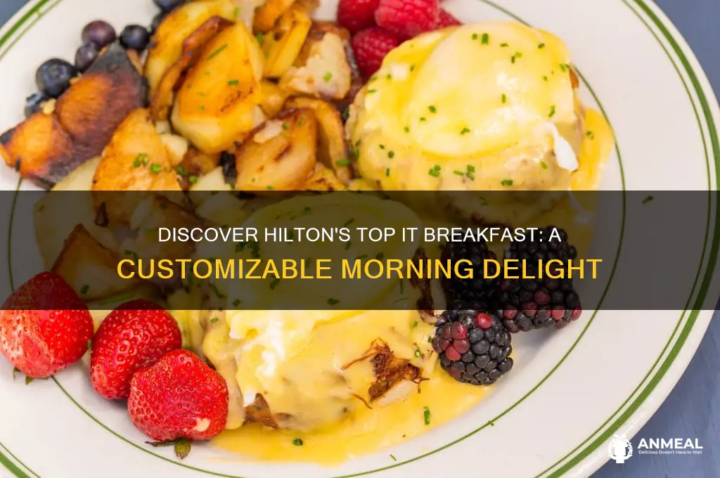 what is top it breakfast at hilton