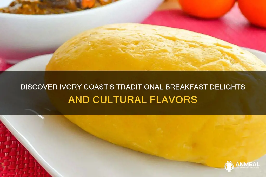 what is traditional breakfast dishes in the ivory coast
