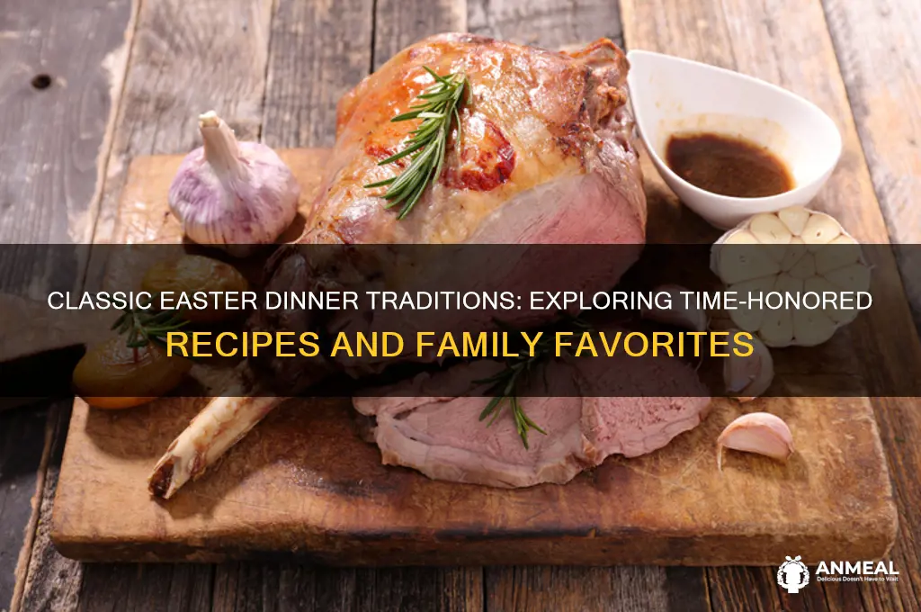 what is traditional for easter dinner