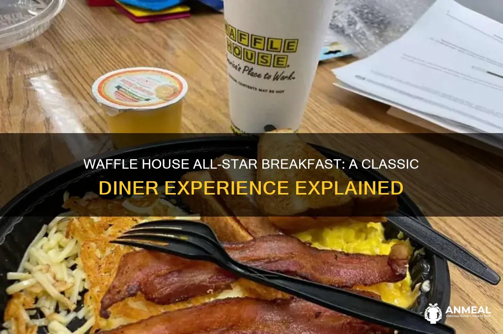 what is waffle house all star breakfast