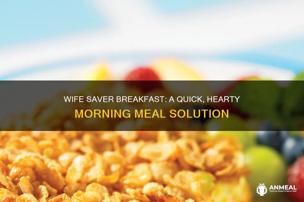 what is wife saver breakfast