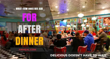 Dee's Post-Dinner Request: Unveiling the Surprising Item She Asked For