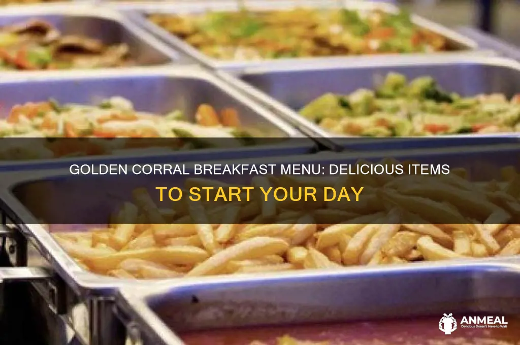 what items are for breakfast at golden corral