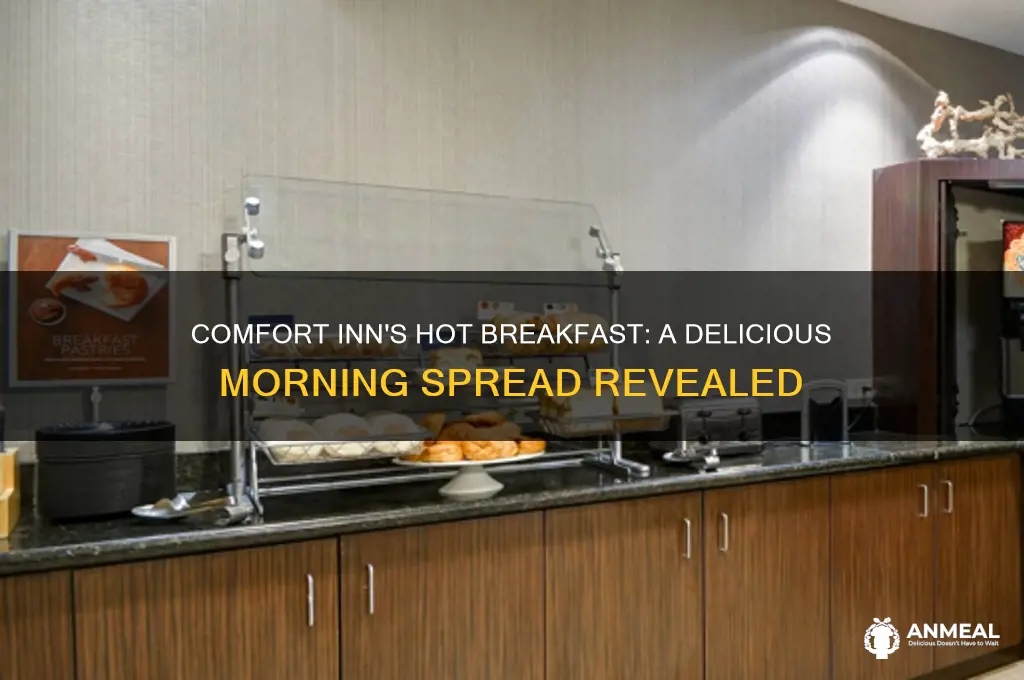 what items are on the hot breakfast at comfort inn