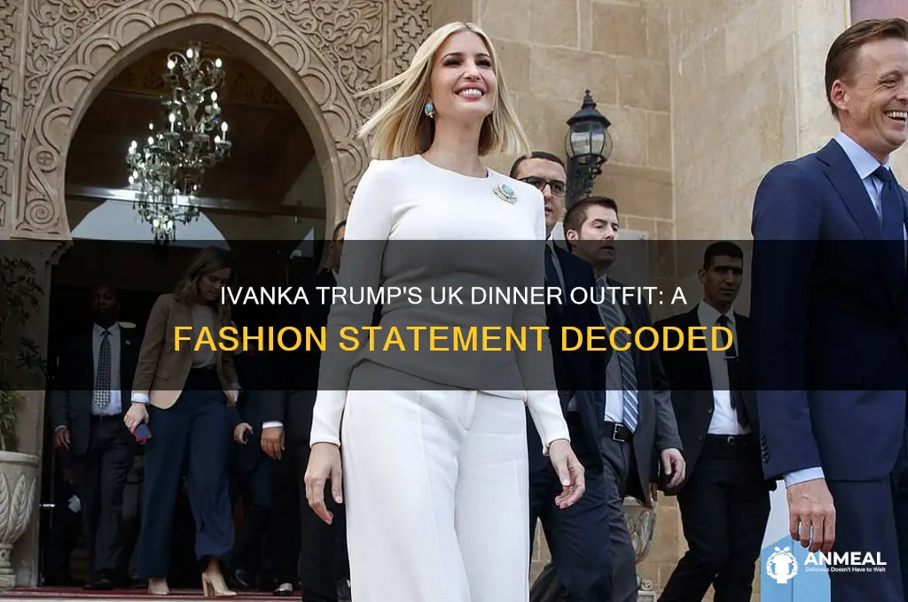 what ivanka trump wore to uk dinner