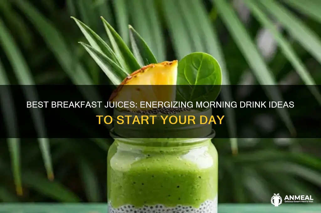 what juice to drink for breakfast