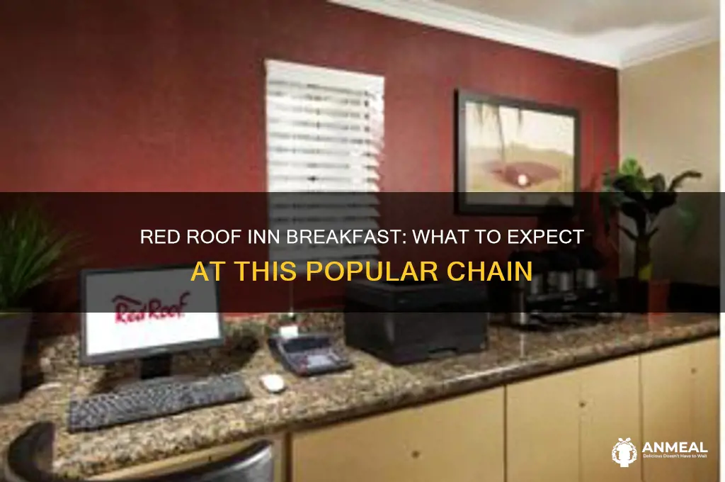 what kind of breakfast does red roof inn have