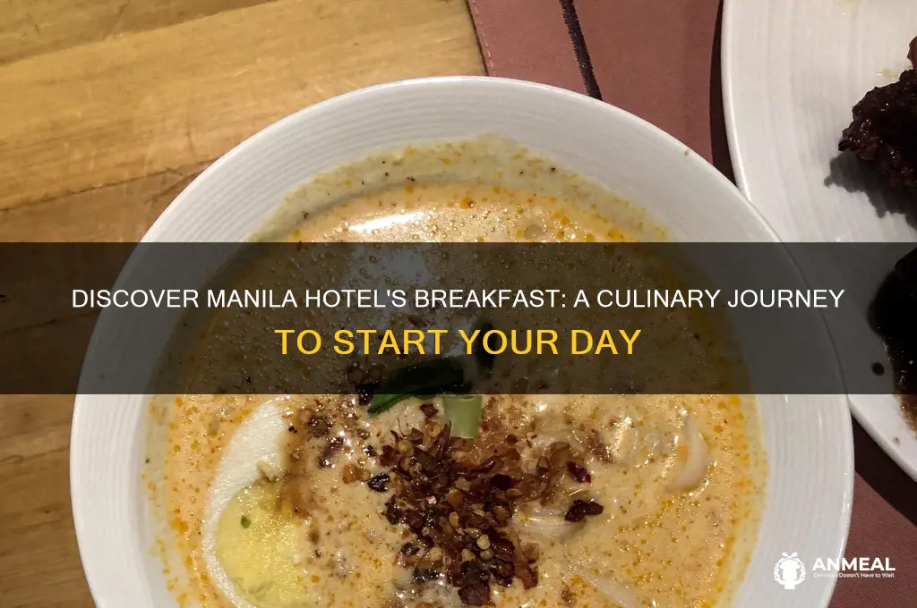what kind of breakfast is in manila hotel